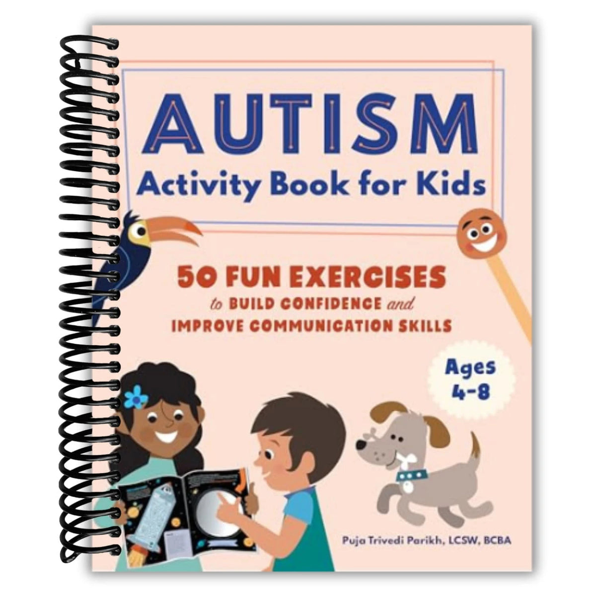 Autism Activity Book For Kids: 50 Fun Exercises To Build Confidence And Improve Communication Skills