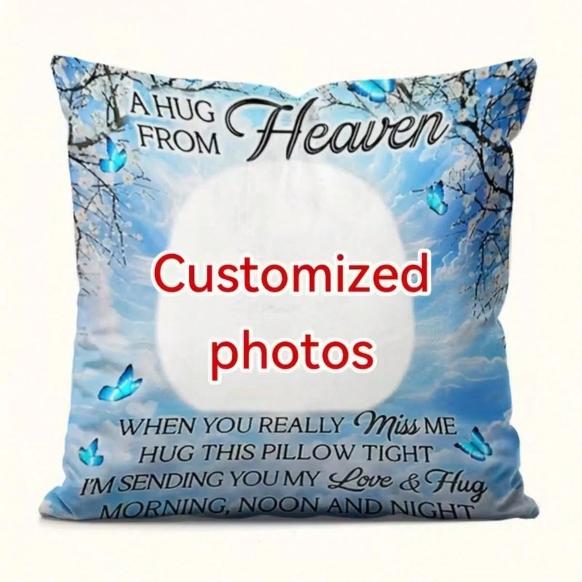 Custom Memorial Pillow Cover Heaven Personalized Photo Pillow For Loss Loved One "Hug From Heaven" Design Blue Butterflies Unique Bereavement Gift In Memory Gift Custom Your Image/Text/Photo Customiza