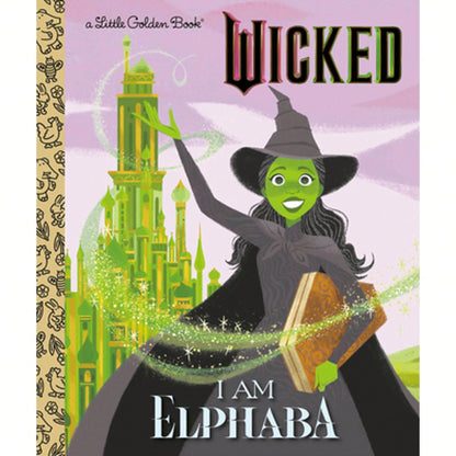 I Am Elphaba (Universal Pictures Wicked) (Hardcover) By Mary Man-Kong