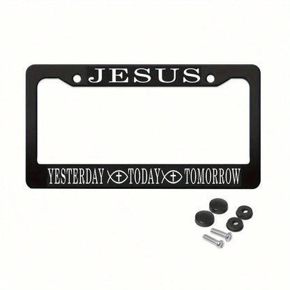 Jesus Today Tomorrow The Day After Tomorrow Metal Or Matte Black License Plate Frame With Screw Caps In North American Style, Valentines Gift, Birthday Gifts, Car, Car Decor, License Plate, Car Acces