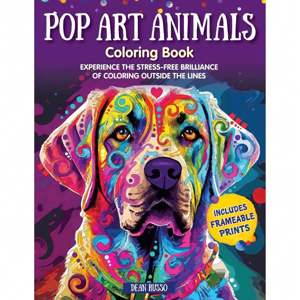 Pop Art Animals Coloring Book: Experience The Stress-Free Brilliance Of Coloring Outside The Lines (Design Originals) Stunning Designs From Dean Russo