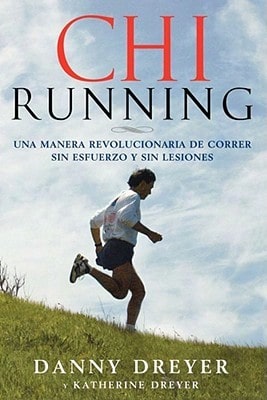 Pre-Owned Chirunning: Una Manera Revolucionaria De Correr Sin Esfuerzo Y Sin Lesiones (Paperback) By Danny Dreyer, Katherine Dreyer