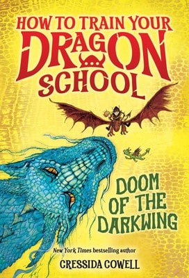 Pre-Owned How To Train Your Dragon School: Doom Of The Darkwing (Hardcover) By Cressida Cowell