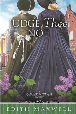 Pre-Owned Judge Thee Not (Paperback) By Edith Maxwell