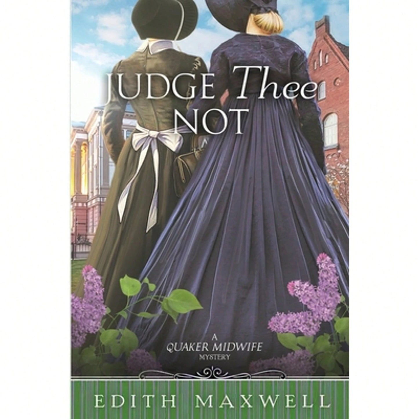 Pre-Owned Judge Thee Not (Paperback) By Edith Maxwell