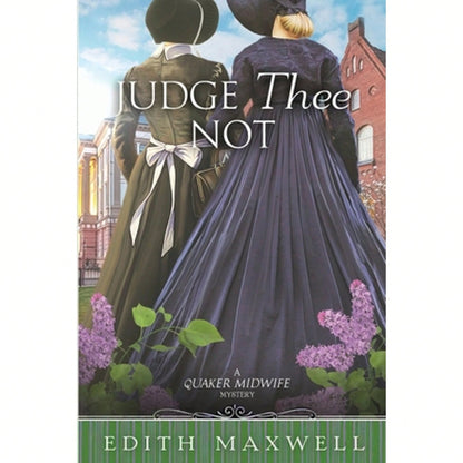 Pre-Owned Judge Thee Not (Paperback) By Edith Maxwell
