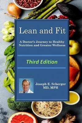 Pre-Owned Lean And Fit: A Doctor's Journey To Healthy Nutrition And Greater Wellness (Paperback) By Joseph E Scherger