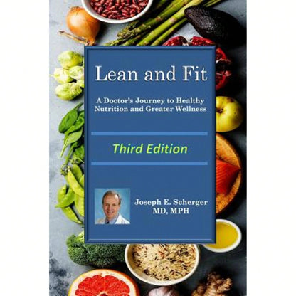 Pre-Owned Lean And Fit: A Doctor's Journey To Healthy Nutrition And Greater Wellness (Paperback) By Joseph E Scherger