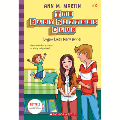 Pre-Owned Logan Likes Mary Anne! (The Baby-Sitters Club #10): Volume 10 (Paperback) By Ann M Martin