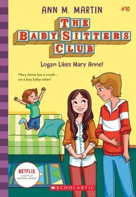 Pre-Owned Logan Likes Mary Anne! (The Baby-Sitters Club #10): Volume 10 (Paperback) By Ann M Martin