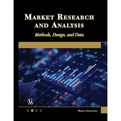 Pre-Owned Market Research And Analysis: Methods, Design And Data (Hardcover) By Marcus Goncalves