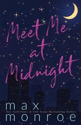 Pre-Owned Meet Me At Midnight (Paperback) By Max Monroe