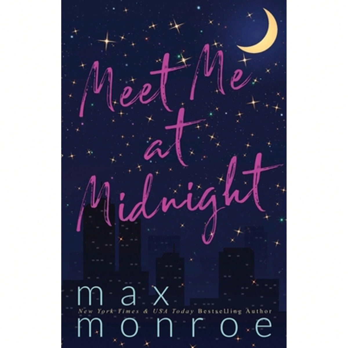 Pre-Owned Meet Me At Midnight (Paperback) By Max Monroe