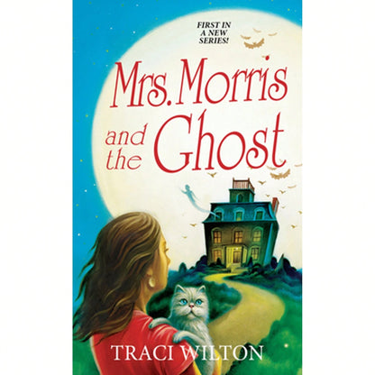 Pre-Owned Mrs. Morris And The Ghost (Paperback) By Traci Wilton