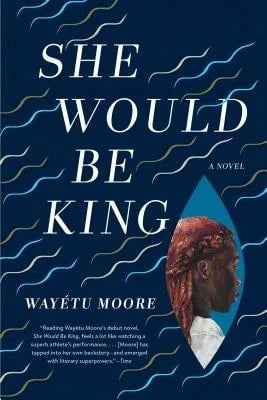 Pre-Owned She Would Be King (Paperback) By Wayetu Moore