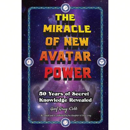 Pre-Owned The Miracle Of New Avatar Power (Paperback) By Geof Gray-Cobb, Vctoria Gray