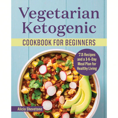 Pre-Owned Vegetarian Ketogenic Cookbook For Beginners: 75 Recipes And A 14-Day Meal Plan For Healthy (Paperback) By Alicia Shevetone