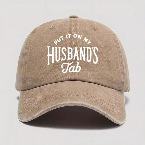 Street Fashion- Fun Print Baseball Cap- "Written On My Husband's Account" Washable Dad Hat, Soft And Comfortable Men's Outdoor Casual Hat, Beige With White Letters, Suitable For Daily Wear Vacation
