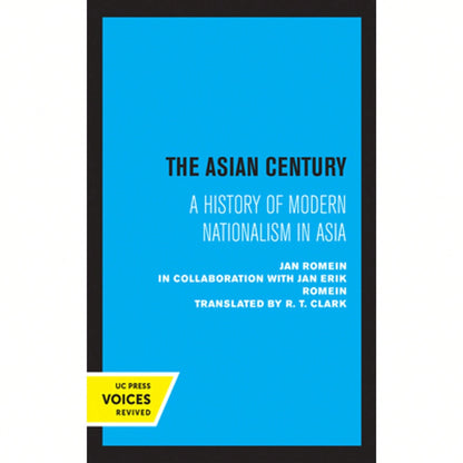 The Asian Century: A History Of Modern Nationalism In Asia (Paperback) By Jan Erik Romein, K M Panikkar, R T Clark