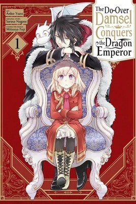 The Do-Over Damsel Conquers The Dragon Emperor, Vol. 1 (Manga) (Paperback) By Anko Yuzu, John Neal, Mitsuya Fuji