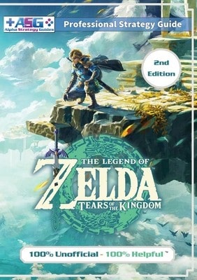 The Legend Of Zelda Tears Of The Kingdom Strategy Guide Book (2nd Edition- Black & White): 100% (Paperback) By Alpha Strategy Guides