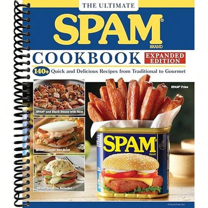 The Ultimate SPAM Cookbook Expanded Edition: 140+ Quick And Delicious Recipes From Traditional To Gourmet (Fox Chapel Publishing)